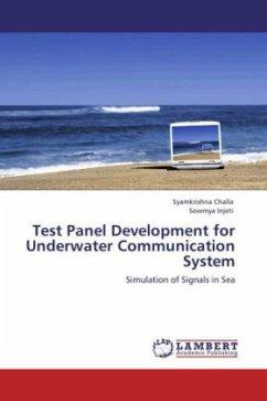 Test Panel Development for Underwater Communication System - Challa, Syamkrishna;Injeti, Sowmya