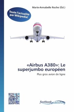 «Airbus A380»: Le superjumbo européen
