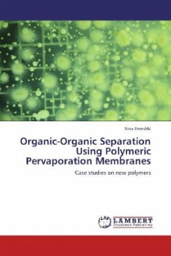 Organic-Organic Separation Using Polymeric Pervaporation Membranes - Zereshki, Sina
