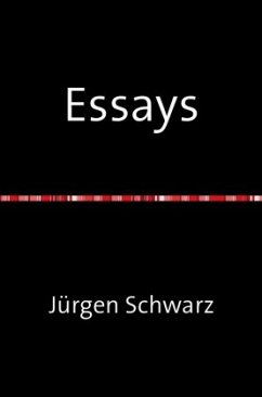 Essays - Schwarz, Jürgen