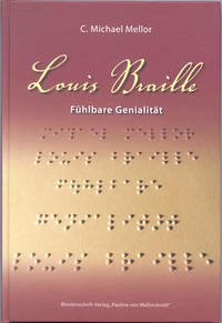 Louis Braille - Fühlbare Genialität