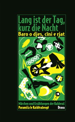 Cover Lang ist der Tag, kurz die Nacht - Baro o djes, cîni e rjat