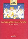 Das Geschenk des Himmels Das Geschenk des Himmels