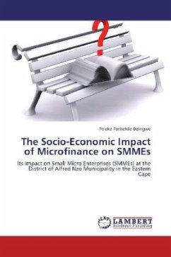 The Socio-Economic Impact of Microfinance on SMMEs - Dzingwe, Peleka Pathekile