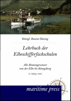 Lehrbuch für die Elbeschifferfachschulen - Düsing