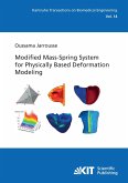 Modified mass-spring system for physically based deformation modeling