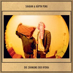 Die Zähmung Der Hydra - Shaban & Käptn Peng