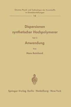 Dispersionen synthetischer Hochpolymerer - Reinhard, Hans