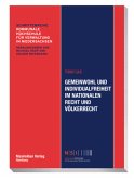Gemeinwohl und Individualfreiheit im nationalen Recht und Völkerrecht