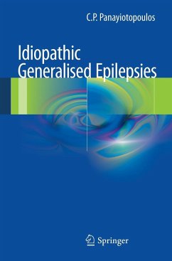 Idiopathic Generalised Epilepsies - Panayiotopoulos, Chrysostomus P.