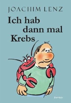 Cover Ich hab dann mal Krebs
