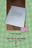 Das Ziel ist die Liebe