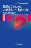 Reflex Seizures and Related Epileptic Syndromes