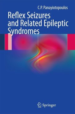 Reflex Seizures and Related Epileptic Syndromes - Panayiotopoulos, C. P.