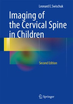 Imaging of the Cervical Spine in Children - Swischuk, Leonard E.