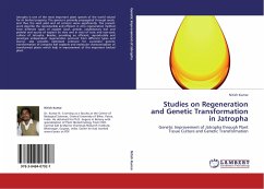 Studies on Regeneration and Genetic Transformation in Jatropha - Kumar, Nitish