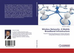 Wireless Networks: A Mobile Broadband Infrastructure - Mahdy, Ahmed M.