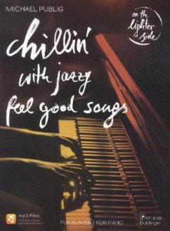 Chillin' with Jazzy Feel-Good-Songs, m. MP3-CD - Publig, Michael