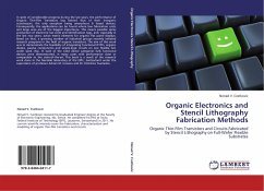 Organic Electronics and Stencil Lithography Fabrication Methods - Cvetkovic, Nenad V.