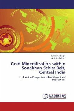 Gold Mineralization within Sonakhan Schist Belt, Central India