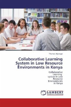 Collaborative Learning System in Low Resource Environments in Kenya