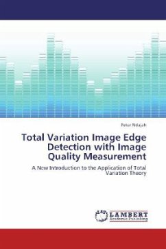 Total Variation Image Edge Detection with Image Quality Measurement