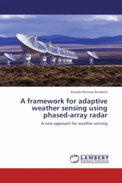 A framework for adaptive weather sensing using phased-array radar