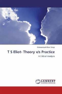 T S Eliot- Theory v/s Practice - Sangi, Muhammad Khan