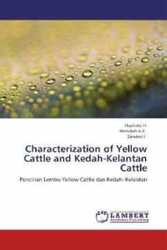 Characterization of Yellow Cattle and Kedah-Kelantan Cattle