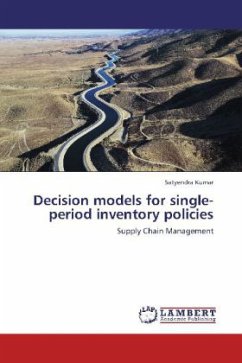 Decision models for single-period inventory policies - Kumar, Satyendra