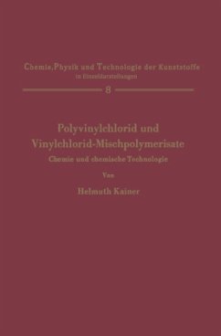 Polyvinylchlorid und Vinylchlorid-Mischpolymerisate - Kainer, Helmuth
