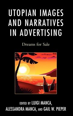 Utopian Images and Narratives in Advertising