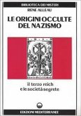 Le origini occulte del nazismo Le origini occulte del nazismo