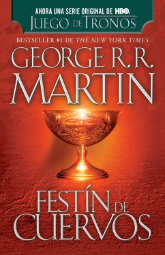 Festín de Cuervos / A Feast for Crows - Martin, George R. R.