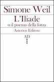 L' Illiade o il poema della forza