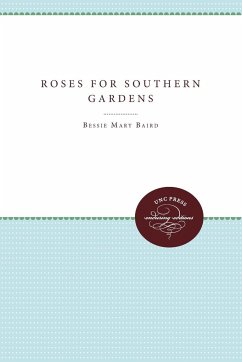 Roses for Southern Gardens - Baird, Bessie Mary