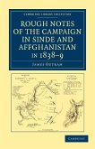 Rough Notes of the Campaign in Sinde and Affghanistan, in 1838 9