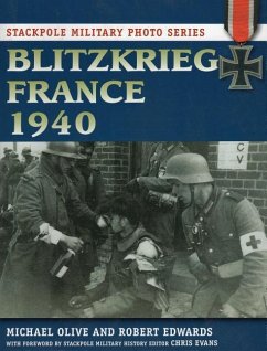 Blitzkrieg France 1940 - Olive, Michael; Edwards, Robert J.