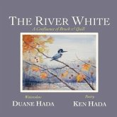 The River White: A Confluence of Brush & Quill