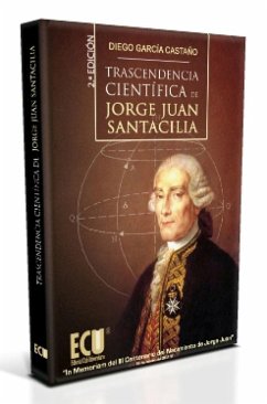 Trascendencia científica de Jorge Juan Santacilia - García Castaño, Diego