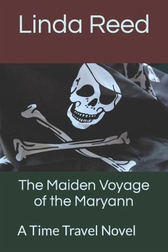 The Maiden Voyage of the Maryann - Reed, Linda A