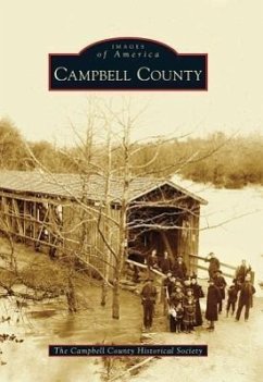 Campbell County - The Campbell County Historical Society