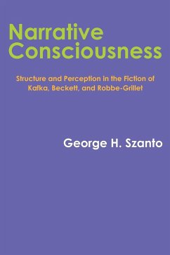 Narrative Consciousness - Szanto, George H.