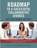 Roadmap to a Successful Collaborative Divorce