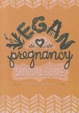 Vegan Pregnancy Survival Guide