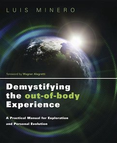 Demystifying the Out-of-Body Experience - Minero, Luis