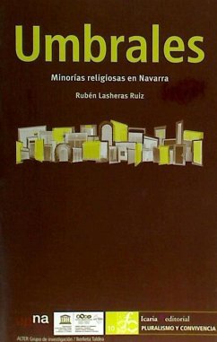 Umbrales : minorías religiosas en Navarra - Lasheras Ruiz, Rubén