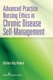 Advanced Practice Nursing Ethics in Chronic Disease Self-Management