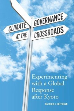 Climate Governance at the Crossroads - Hoffmann, Matthew J