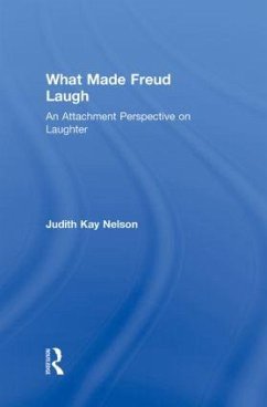 What Made Freud Laugh - Nelson, Judith Kay